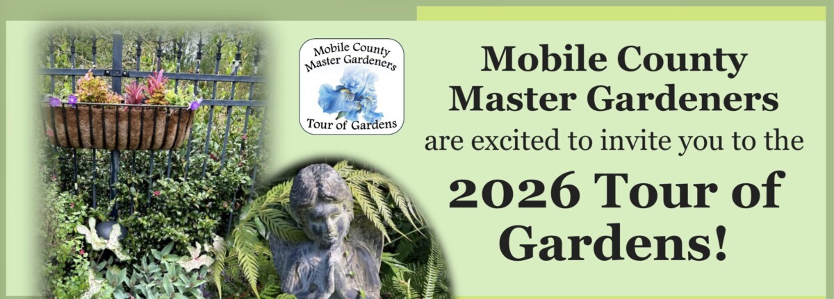 Mobile Master Gardeners 2026 Tour of Gardens!